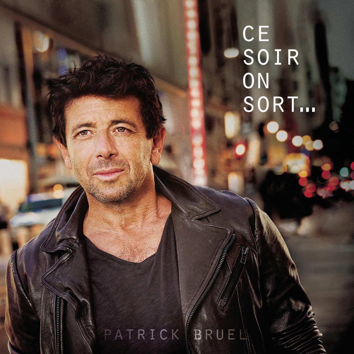 Patrick Bruel - Ce Soir on sort... 2LP