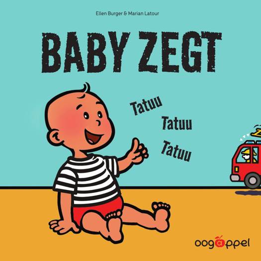 Baby zegt - Ellen Burger