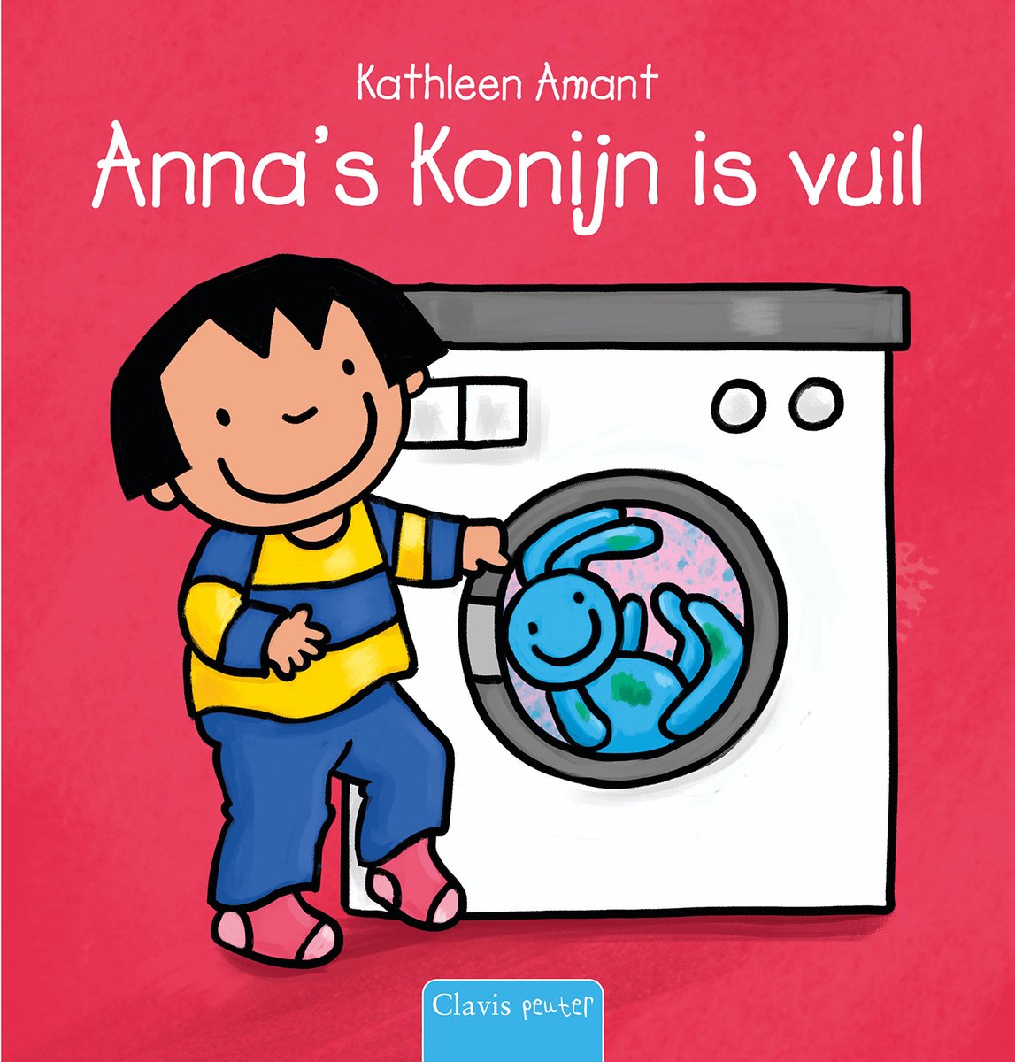 Anna's Konijn is vuil - Kathleen Amant 2+