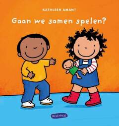 Gaan we samen Spelen? - Kathleen Amant +2j