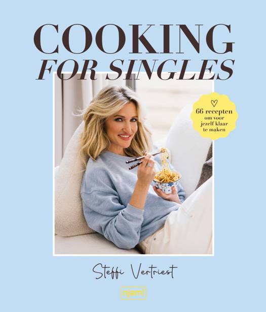 Koken voor Singles - Steffi Vertriest