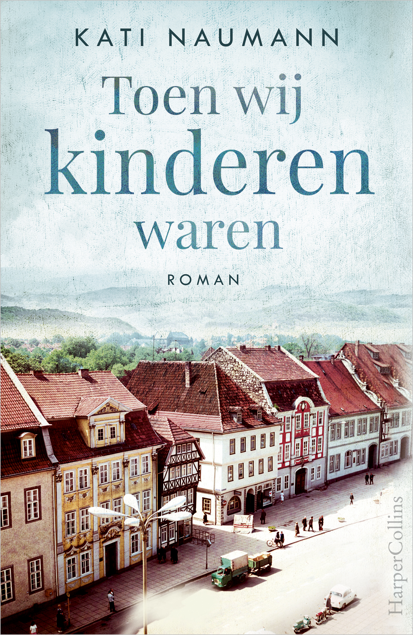 Toen wij Kinderen waren Kati Naumann