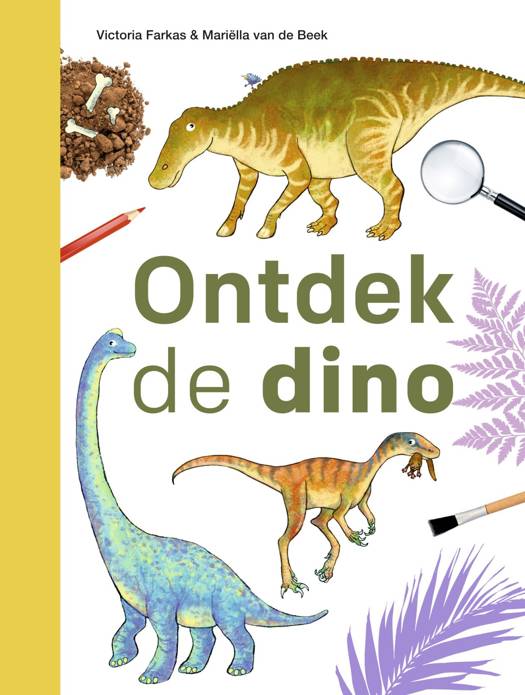 Ontdek de Dino - Victoria Farkas 6+
