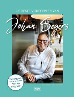 De beste Visgerechten van Johan Segers - Njam!