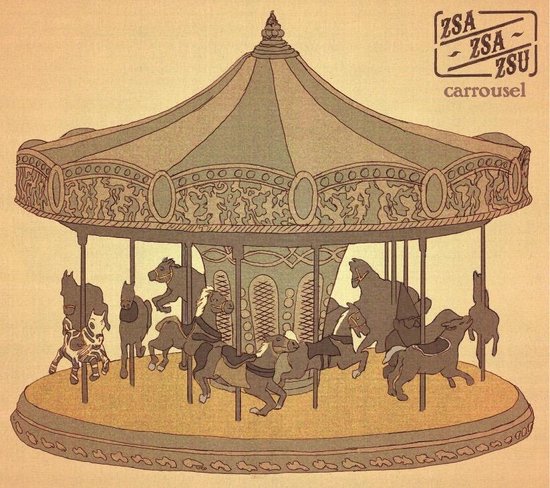 Zsa Zsa Zsu - Carrousel CD