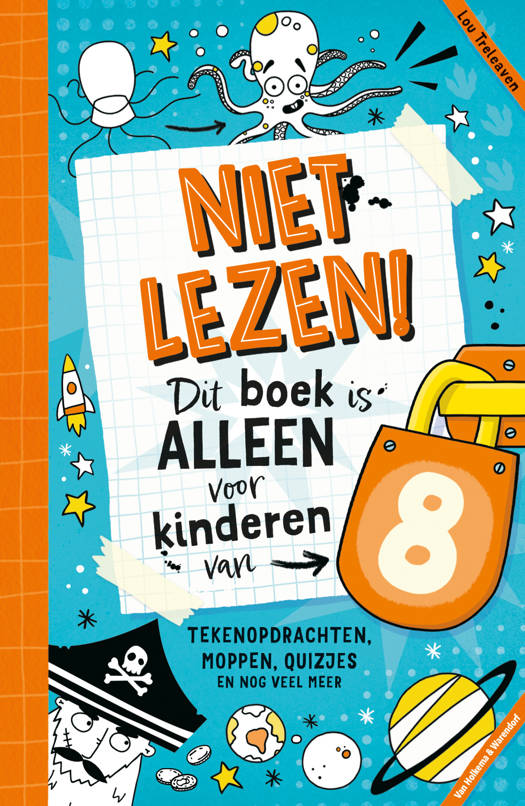 Niet lezen! Dit boek is alleen voor Kinderen van 8 - Lou Treleaven +8j