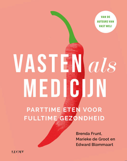 Vasten als Medicijn - Edward Blommaart