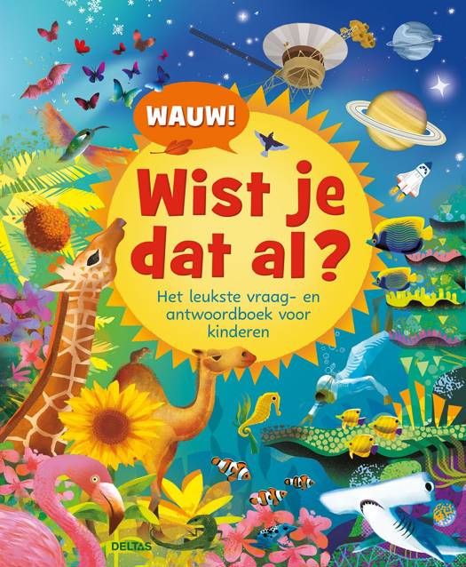 Weetjesboek - Wauw! Wist je dat al? 4+