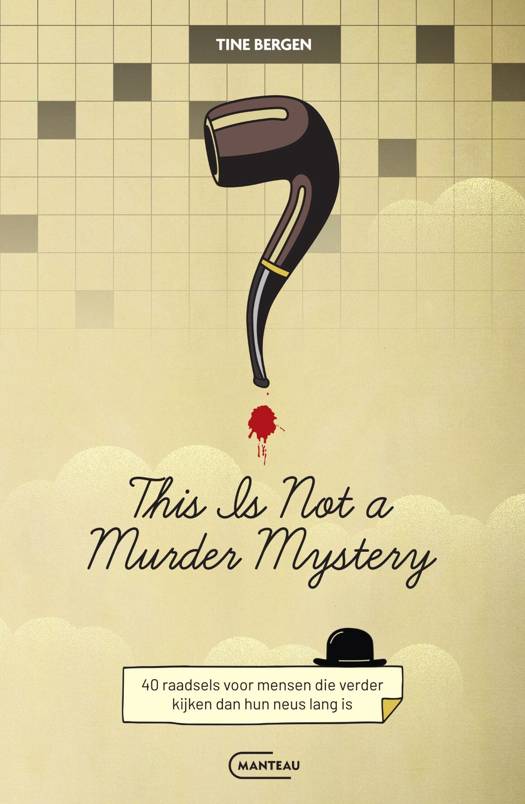 This is not a Murder Mystery - Tine Bergen