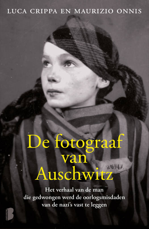De Fotograaf van Auschwitz - Luca Crippa