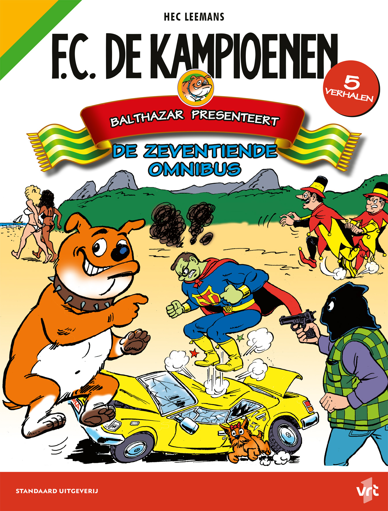 Stripverhaal FC De Kampioenen Omnibus 17