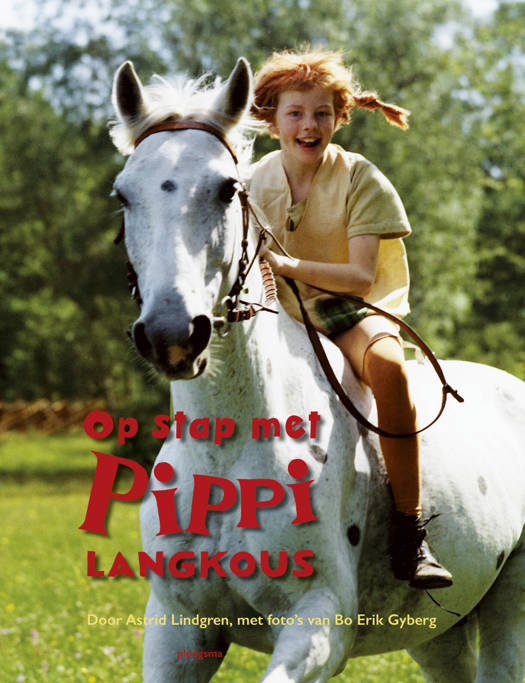 Op Stap met Pippi Langkous - Astrid Lindgren