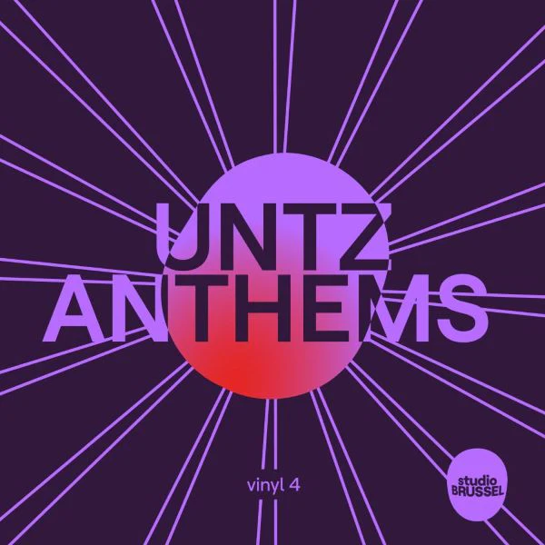 Untz Anthems Vinyl 4 Studio Brussel 2LP