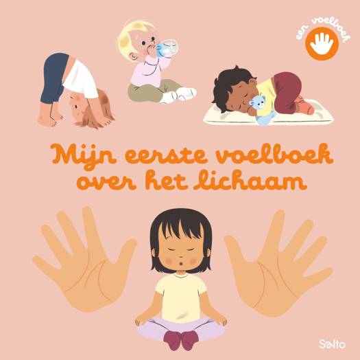 Mijn eerste Voelboek over het Lichaam +3j