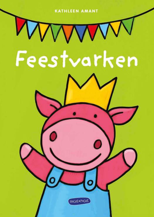 Feestvarken - Kathleen Amant +3j