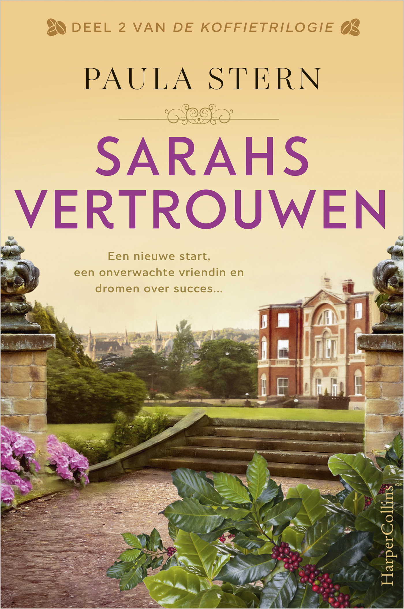 Sarahs Vertrouwen - Deel 2 van de Koffietrilogie - Paula Stern