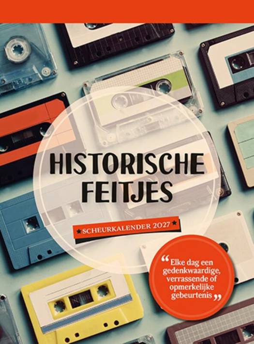 Scheurkalender 2027 - Historische Feitjes