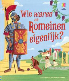 Wie waren de Romeinen eigenlijk? - Laura Cowan +4j
