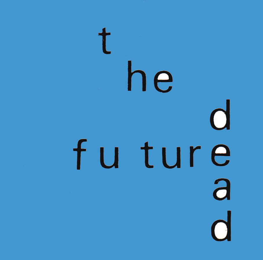 THE FUTURE DEAD WAYS OF NEW AMUSEMENT