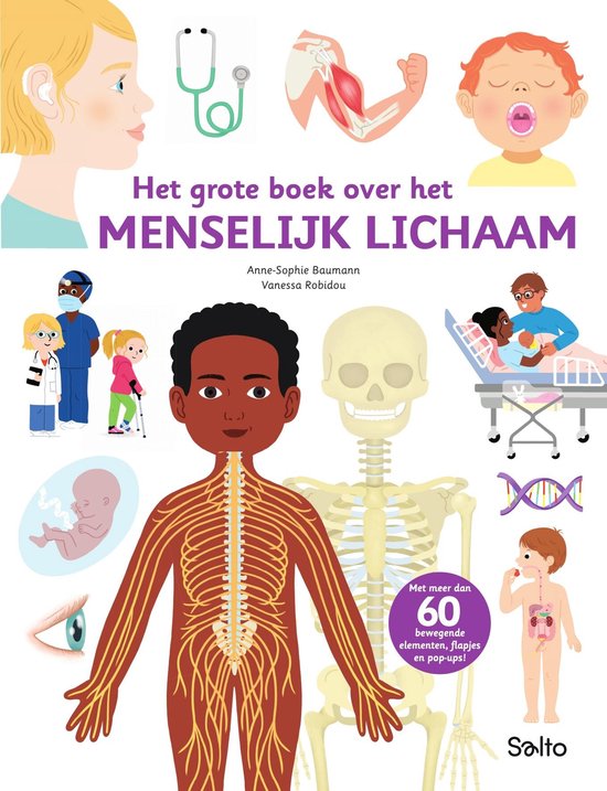 Het grote Boek over het menselijk Lichaam - Pascale Hedelin 6+