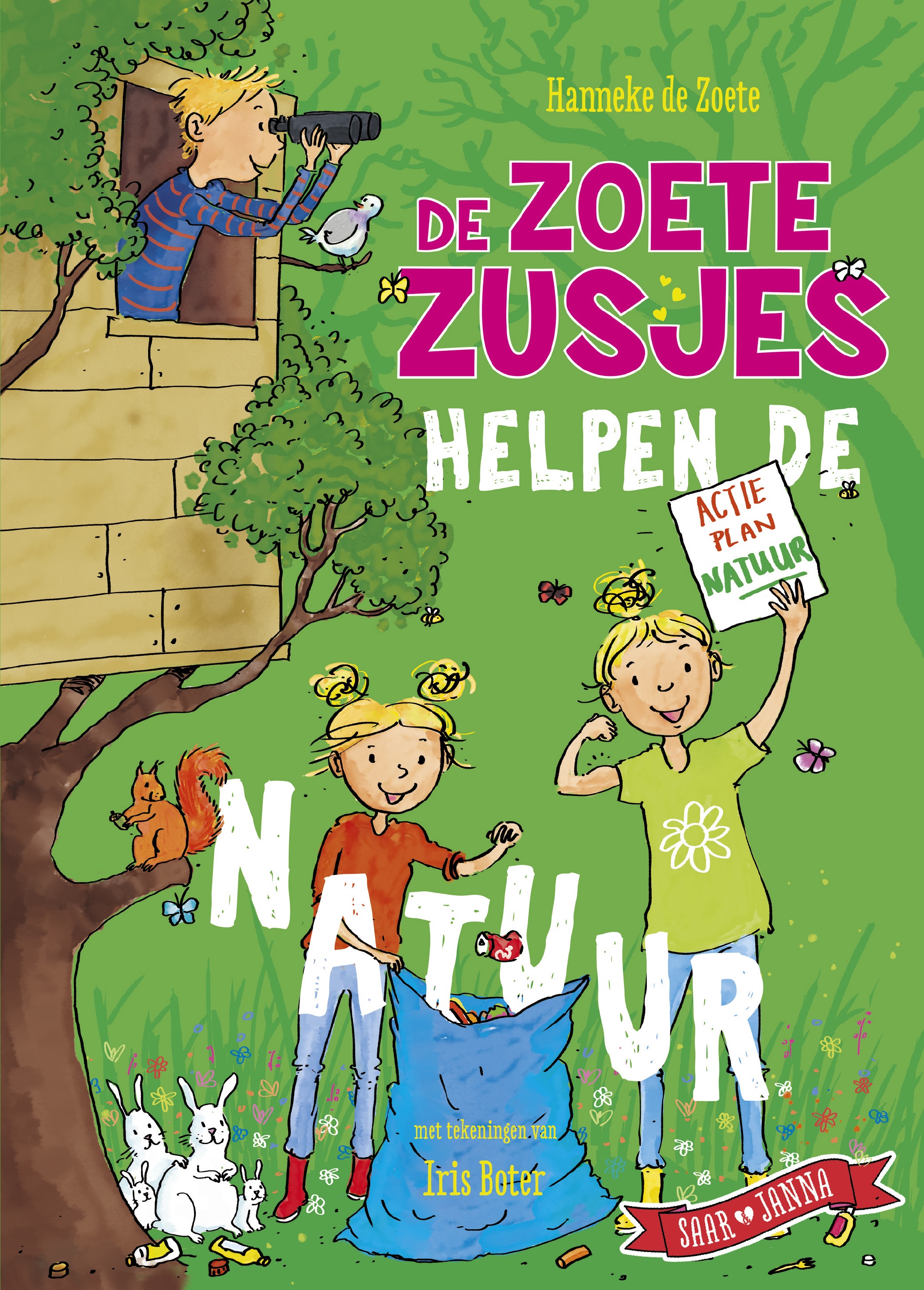 De zoete Zusjes helpen de Natuur - Hanneke de Zoete