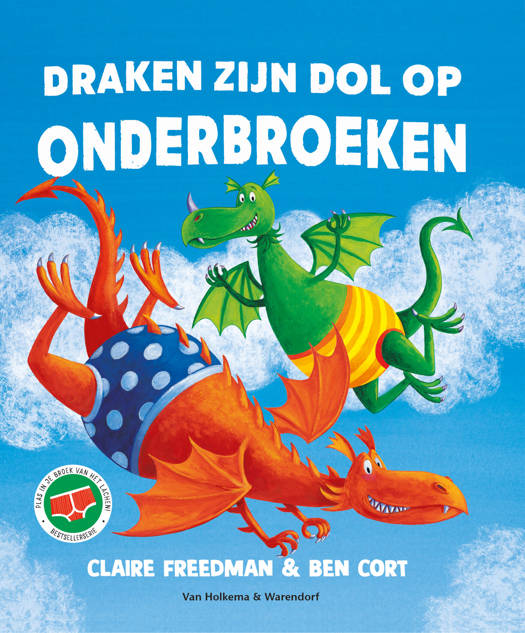 Draken zijn dol op Onderbroeken - Claire Freedman 4+