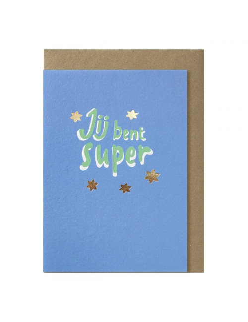 Wenskaart Jij Bent Super