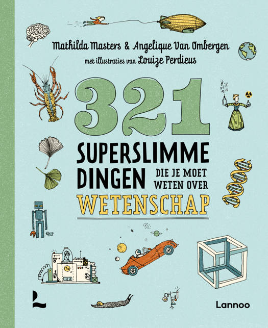 321 Superslimme Dingen die je moet weten over Wetenschap +9j
