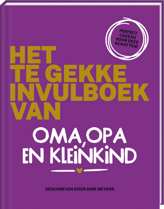 Het te gekke Invulboek van Oma, Opa en Kleinkind