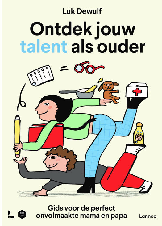 Ontdek jouw Talent als Ouder - Luk Dewulf