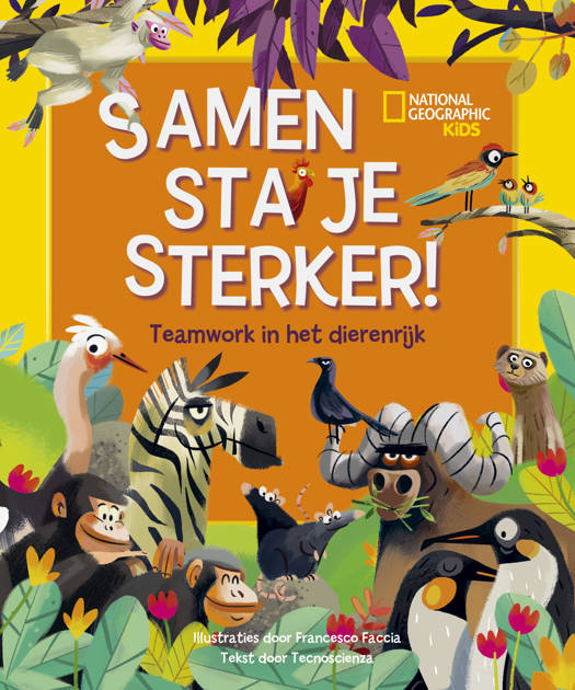 Samen sta je sterker! - National Geographic  7+