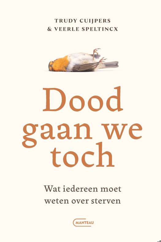 Hoe goed te Leven en te Sterven - Veerle Speltincx
