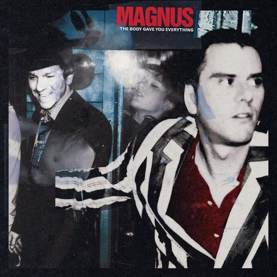 Magnus - The Body gave you everything 2LP | 0602465253870