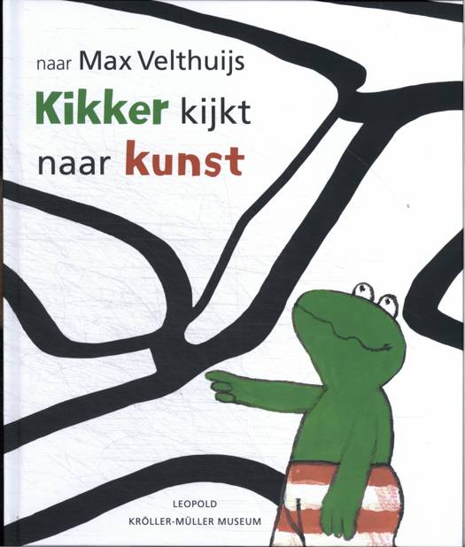 Kikker kijkt naar Kunst - Max Velthuijs  4+