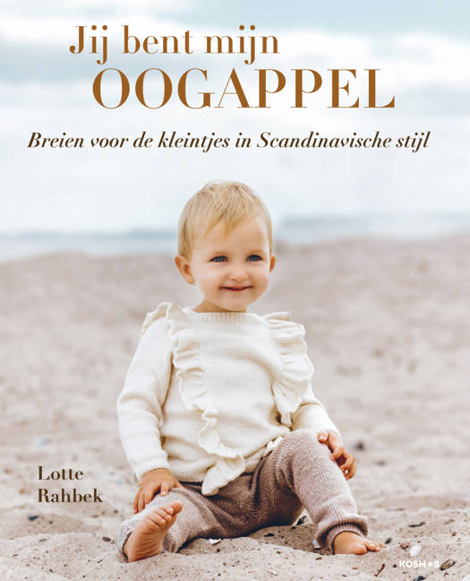 Jij bent mijn Oogappel - Breien voor de Kleintjes in Scandinavische Stijl
