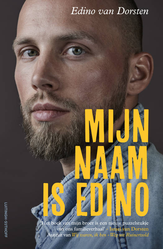 Mijn Naam is Edino - Edino van Dorsten
