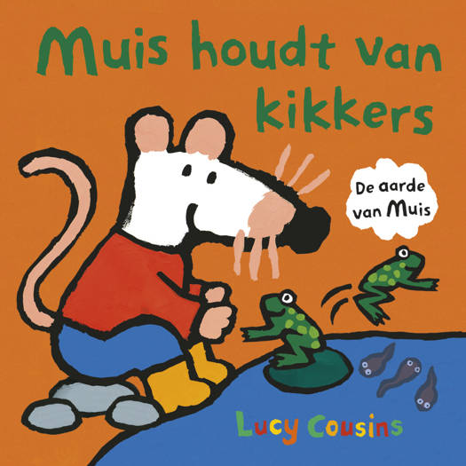 Muis houdt van Kikkers - Lucy Cousins +1j