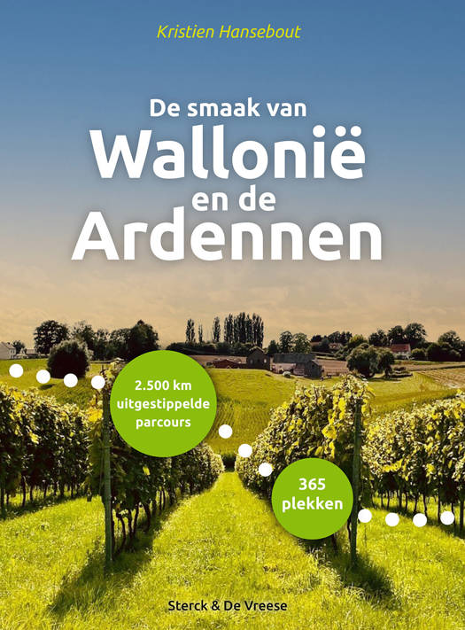 De Smaak van Wallonie en de Ardennen - Kristien Hansebout