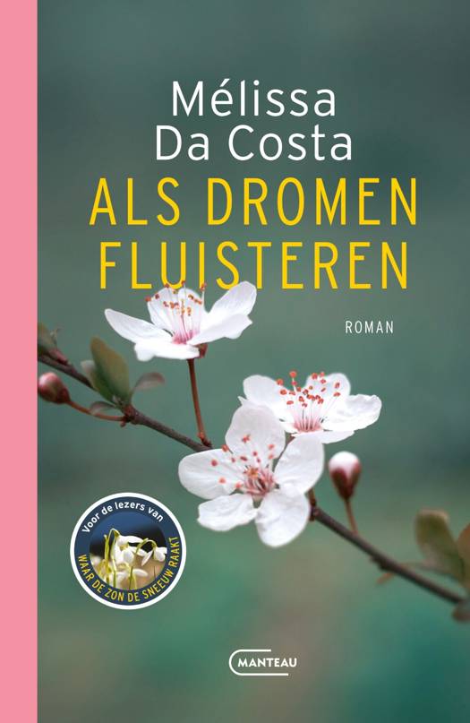 Als Dromen fluisteren - Mélissa Da Costa