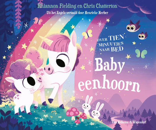 Over Tien Minuutjes naar Bed Baby-Eenhoorn - Rhiannon Fielding +2j
