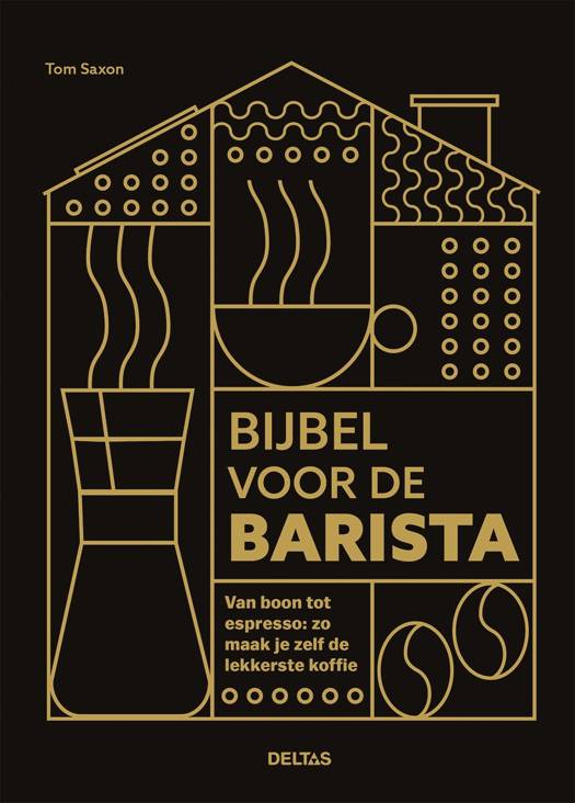 Bijbel voor de Barista - Tom Saxon