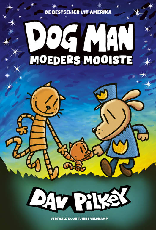 Dog Man 10 - Moeders mooiste - Pilkey +7j