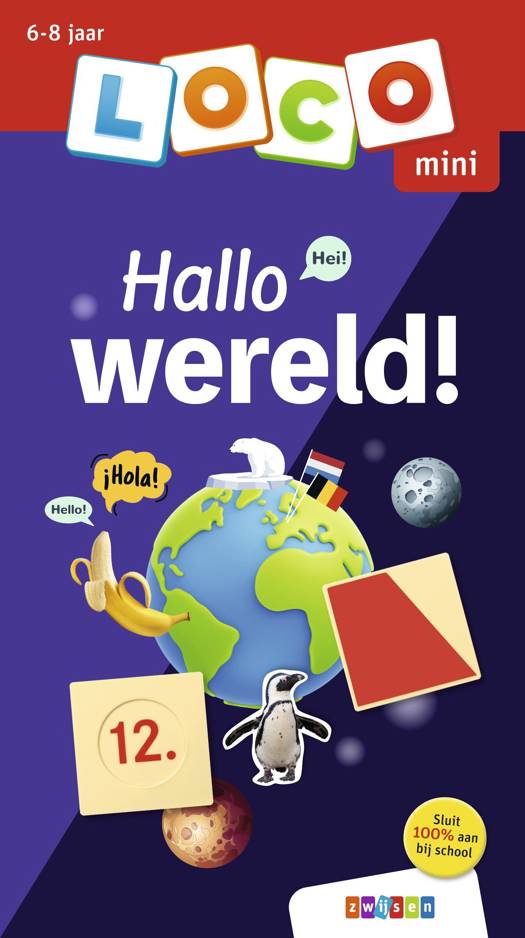 Loco Mini - Hallo Wereld! 6+