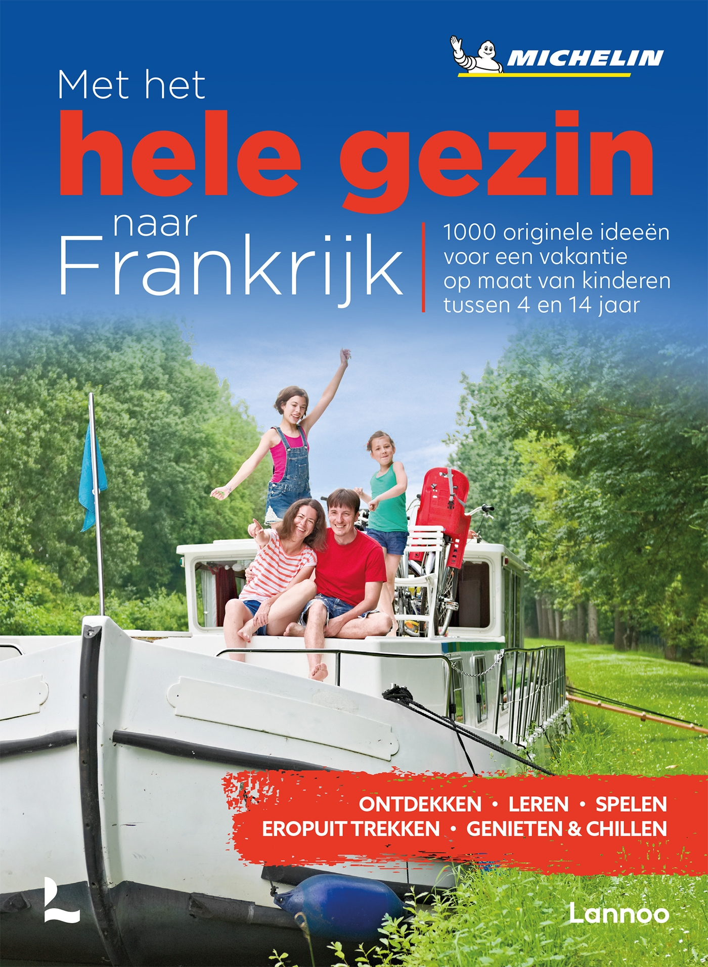Met het hele Gezin naar Frankrijk