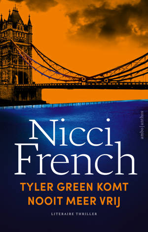 Tyler Green komt nooit meer vrij - Nicci French