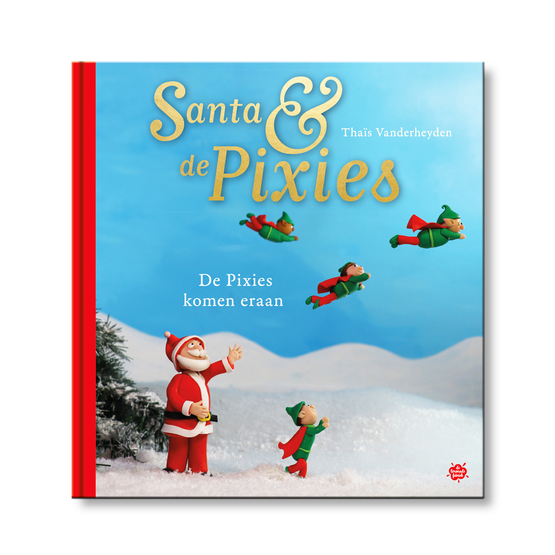 Santa&de Pixies : De Pixies komen eraan