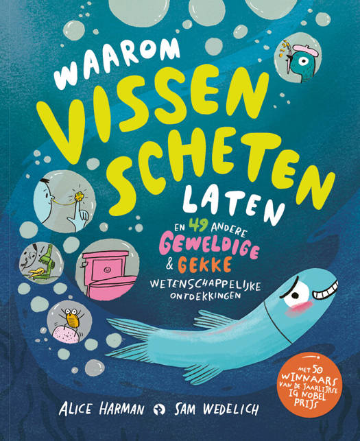 Waarom Vissen Scheten laten - Alice Harman +8j