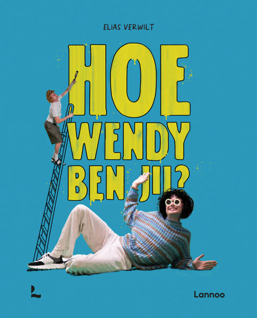 Hoe Wendy ben jij? - Elias Verwilt