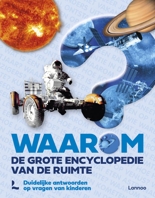 Waarom? De grote Encyclopedie van de Ruimte +7j