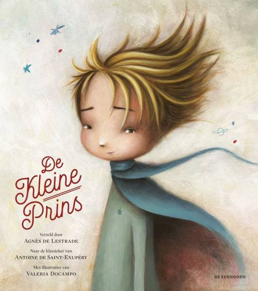 De kleine Prins - Agnès de Lestrade +2j